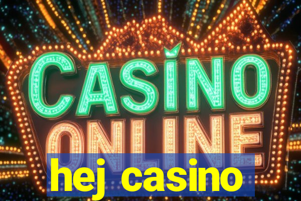 hej casino