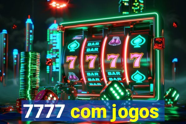 7777 com jogos