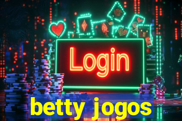 betty jogos