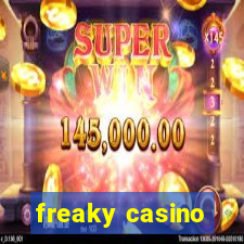 freaky casino