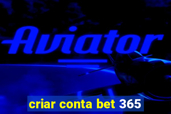 criar conta bet 365