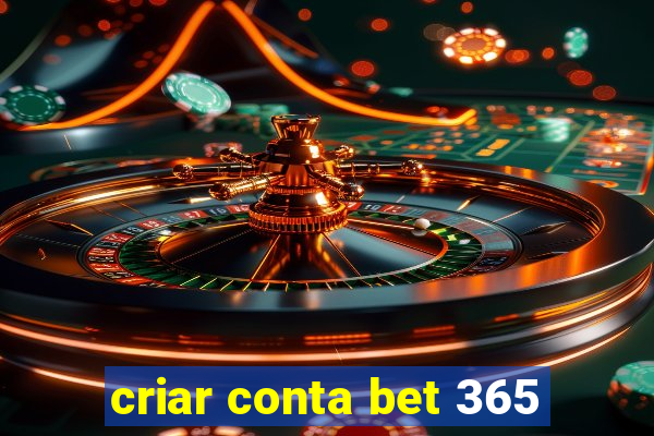 criar conta bet 365