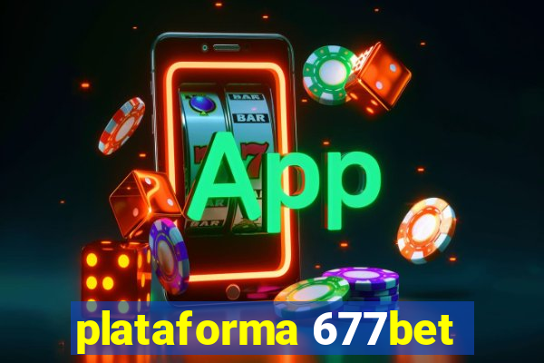 plataforma 677bet