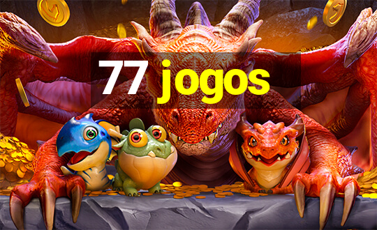 77 jogos