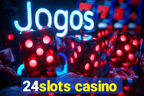 24slots casino