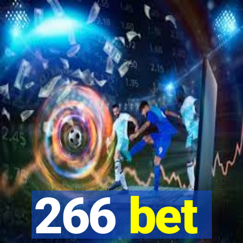 266 bet