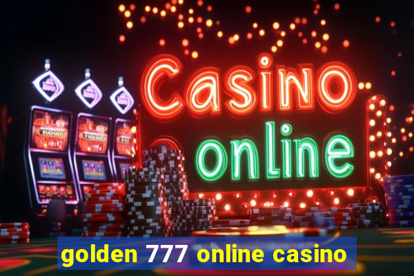 golden 777 online casino