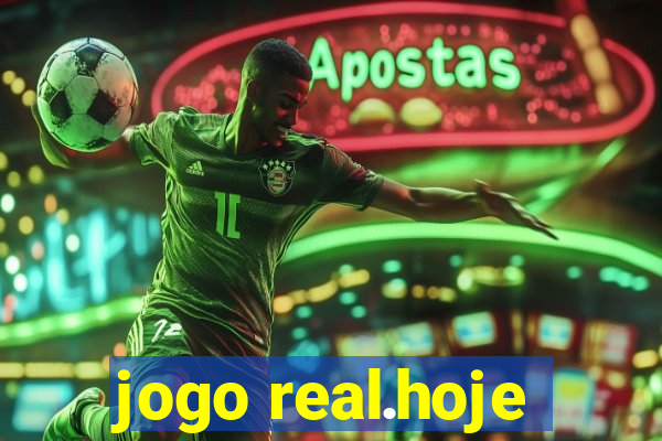 jogo real.hoje