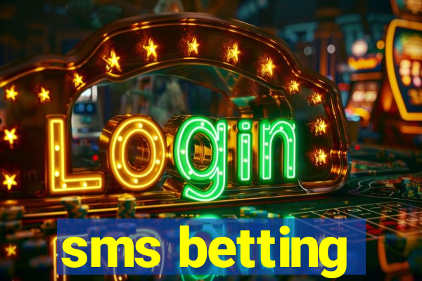 sms betting