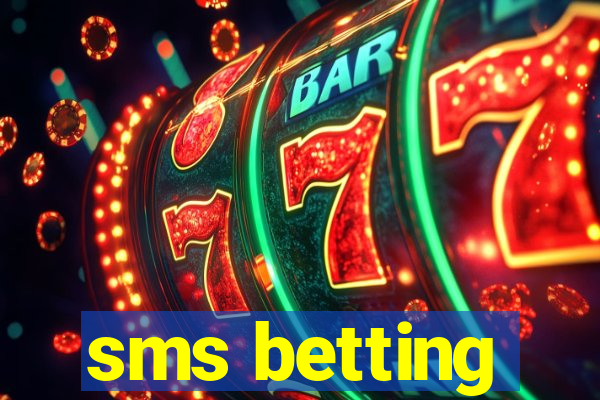 sms betting