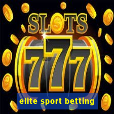 elite sport betting