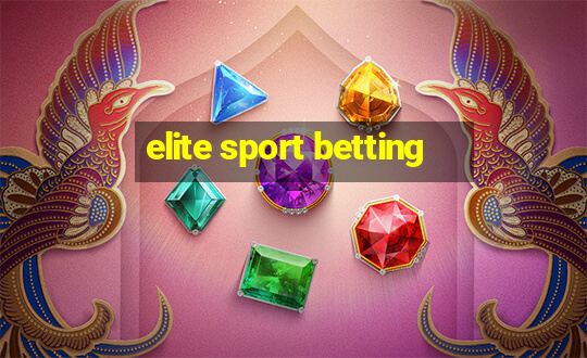 elite sport betting