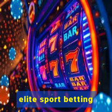 elite sport betting