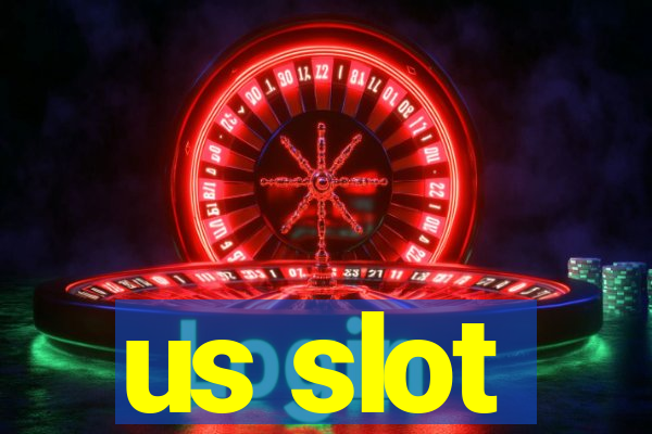 us slot