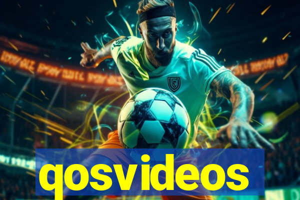 qosvideos