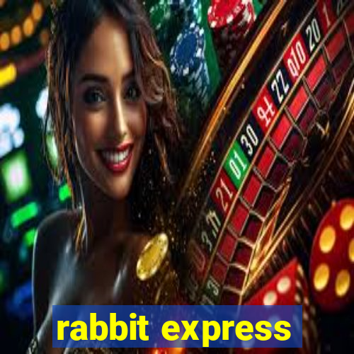 rabbit express