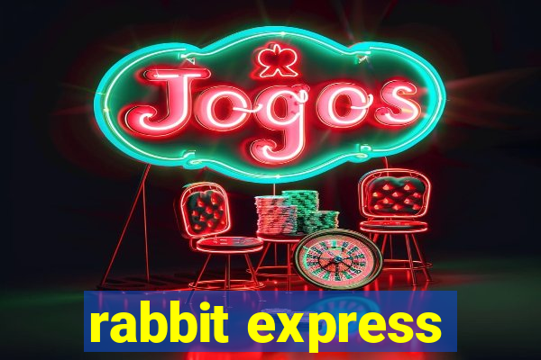 rabbit express