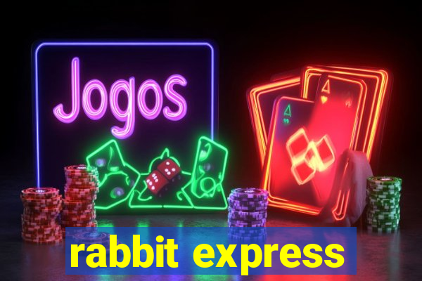 rabbit express