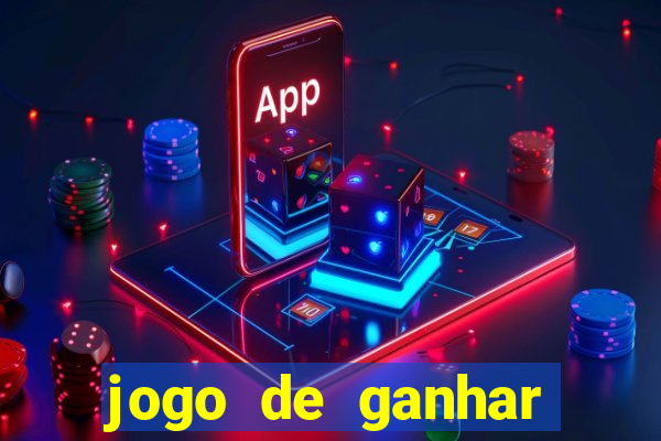 jogo de ganhar dinheiro gratuito