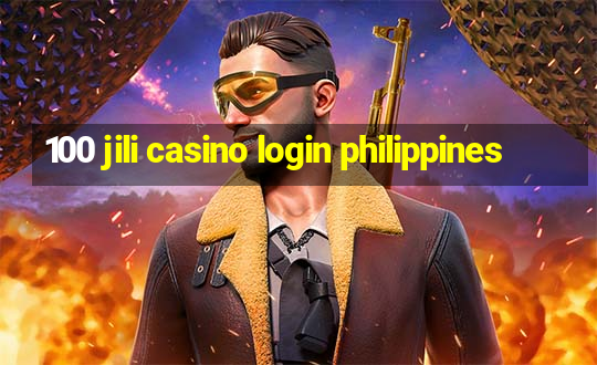 100 jili casino login philippines