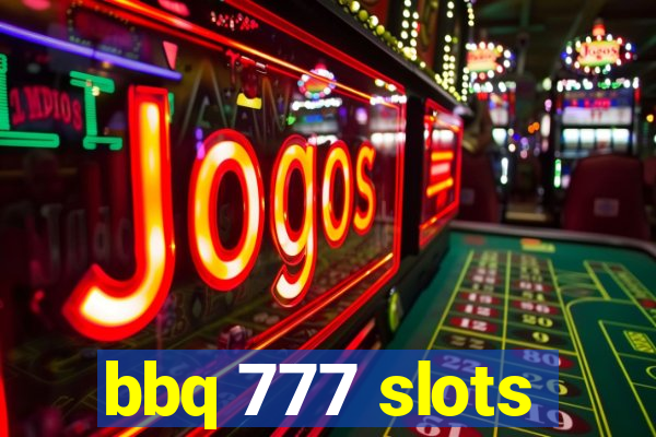 bbq 777 slots