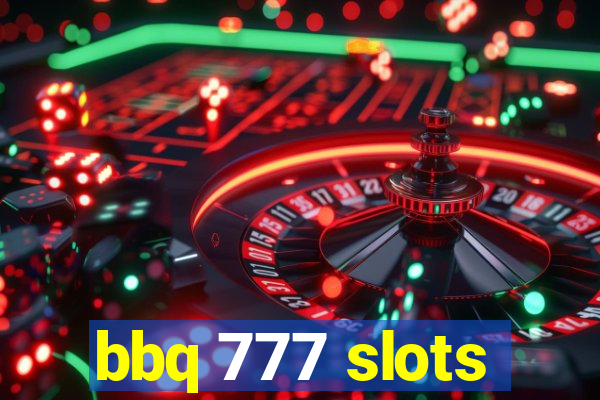 bbq 777 slots