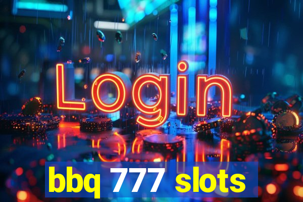 bbq 777 slots