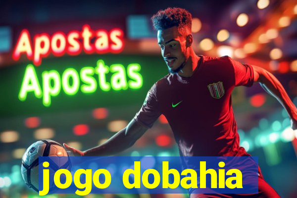 jogo dobahia