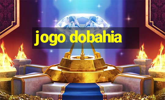 jogo dobahia