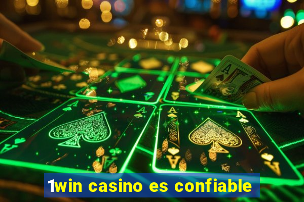 1win casino es confiable