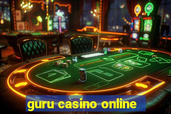 guru casino online