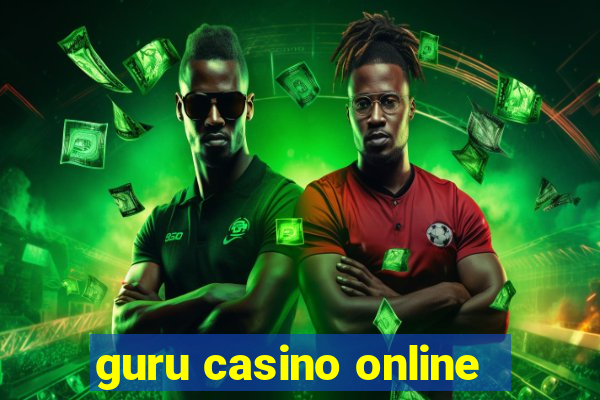 guru casino online