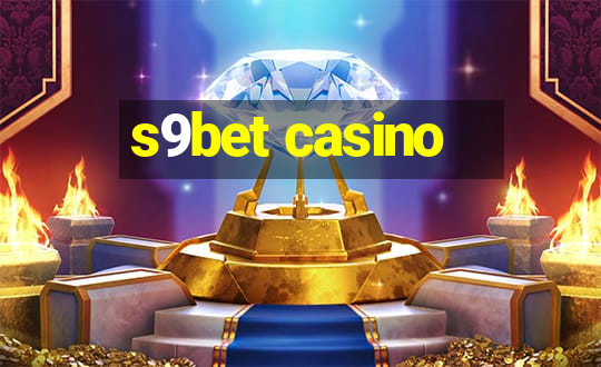 s9bet casino