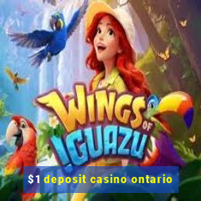 $1 deposit casino ontario