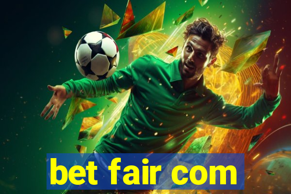 bet fair com