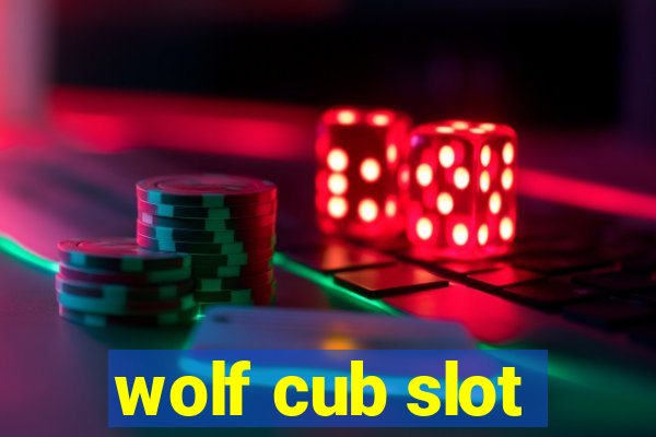 wolf cub slot