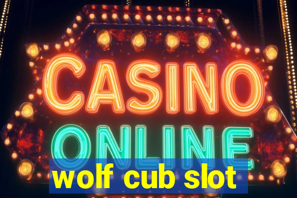 wolf cub slot