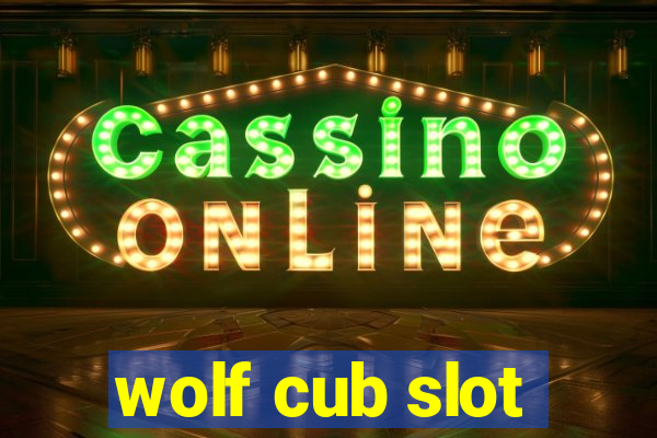 wolf cub slot