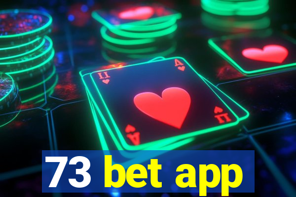 73 bet app