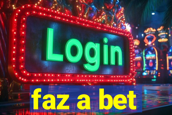 faz a bet