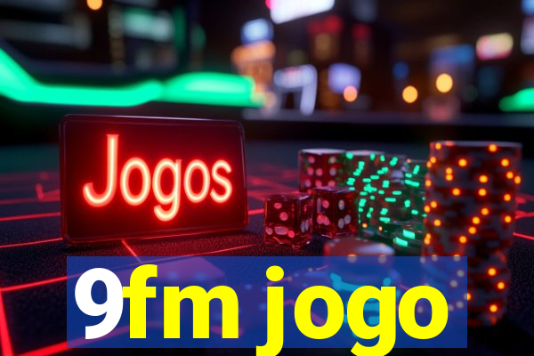 9fm jogo