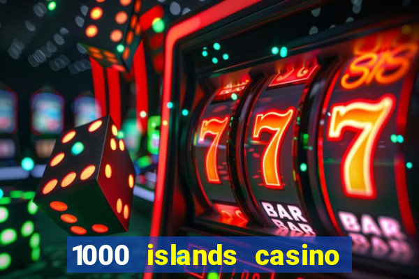 1000 islands casino restaurant menu