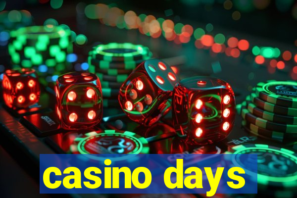 casino days