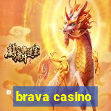 brava casino