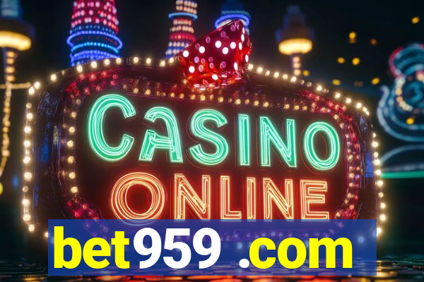 bet959 .com