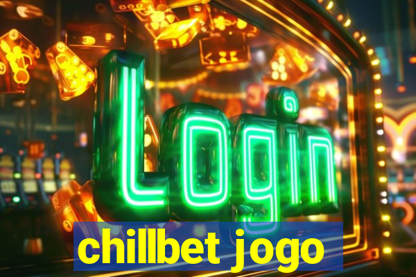 chillbet jogo