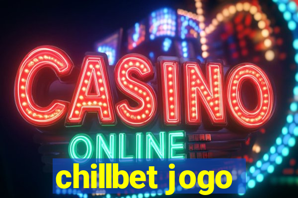 chillbet jogo