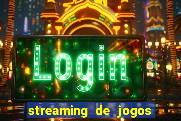 streaming de jogos de futebol