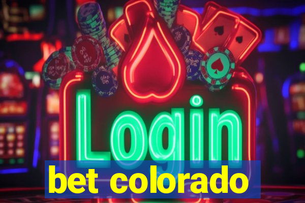 bet colorado