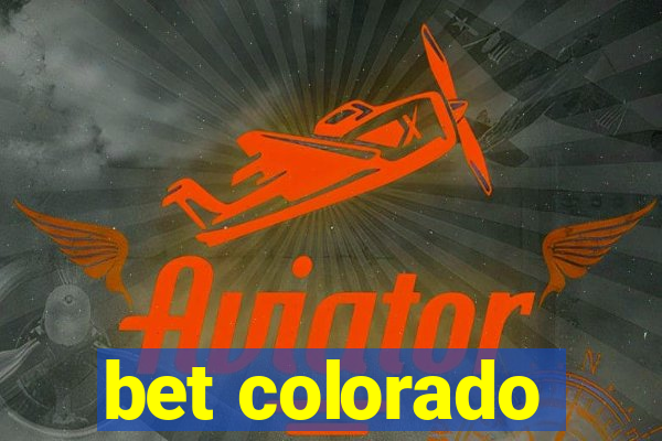 bet colorado